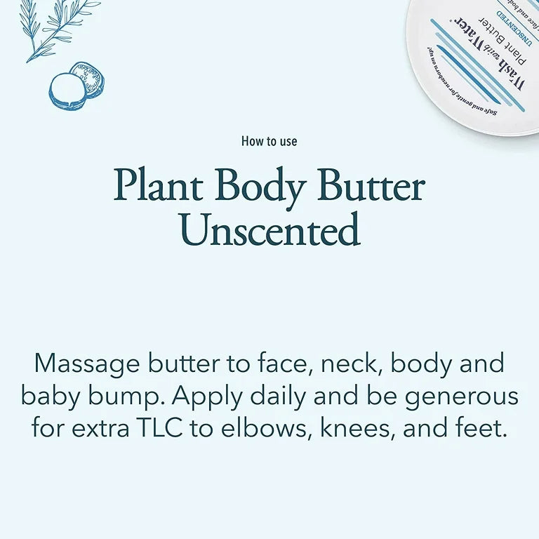 Plant Butter, Unscented, Wash With Water