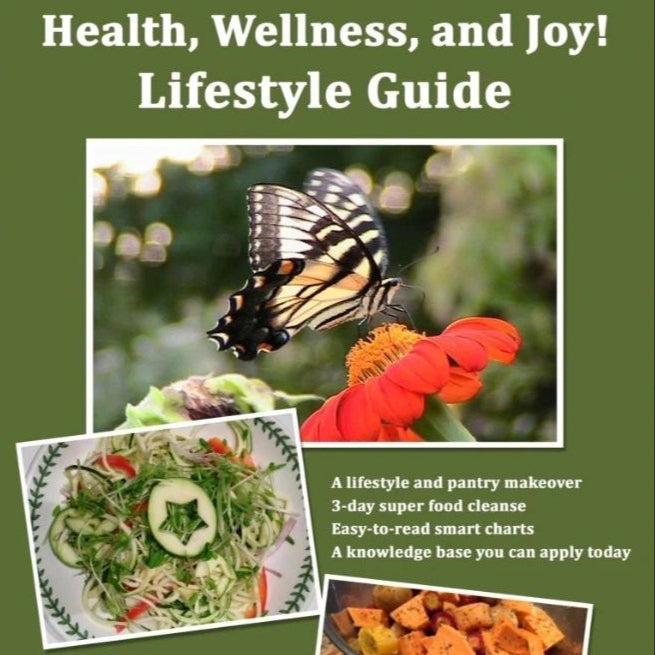Health, Wellness, and Joy Lifestyle Guide By Judith Toscano