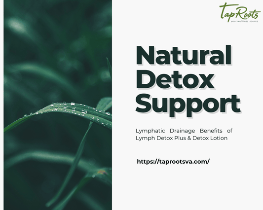 Complete natural Detox support: Lymphatic drainage benefits of Lymph detox plus & Detox lotion