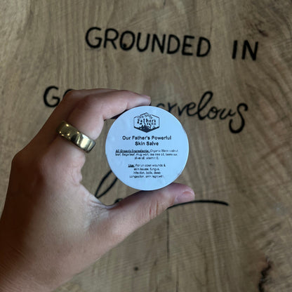 Powerful Skin Salve - For Open Wounds & Skin Issues, 1-4oz, Our Father's Farm