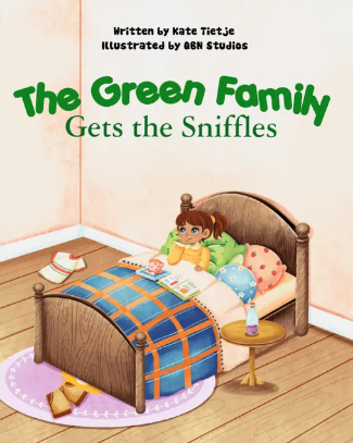 Book 1 The Green Family Gets the Sniffles Bundle, Earthley