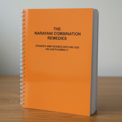 The Narayani Combination Remedies (Updated and revised 2026 edition), Helios